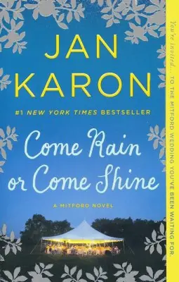 Come Rain or Come Shine: Mitford Series — Christian Superstore New Zealand Clearance