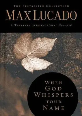 Cheap When God Whispers Your Name hardcover — Christian Superstore New Zealand