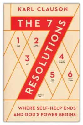 Order Now 7 Resolutions. Where self-help ends and God's power begins — Christian Superstore New Zealand