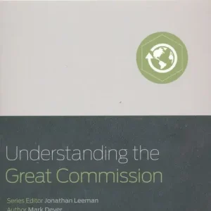 Instant Buy Understanding the Great Commission — Christian Superstore New Zealand