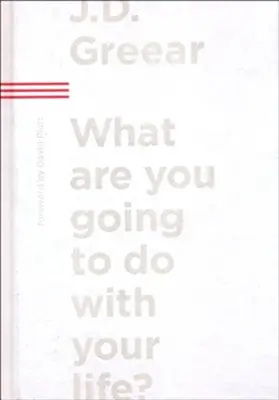 Get Yours What are you going to do with your life? — Christian Superstore New Zealand