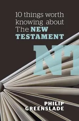 Don’t Miss Out 10 Things Worth Knowing About The New Testament — Christian Superstore New Zealand
