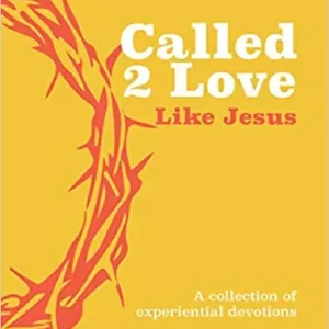 Clearance Called 2 Love Like Jesus. A collection of experiential devotions — Christian Superstore New Zealand