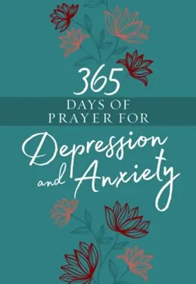 Hot Picks 365 Days of Prayer for Depression & Anxiety — Christian Superstore New Zealand