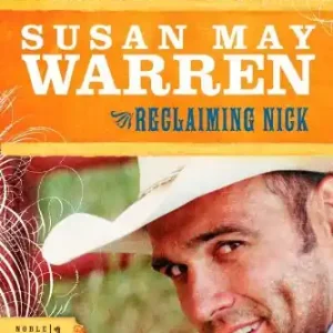 Reclaiming Nick - Noble Legacy Series Book 1 — Christian Superstore New Zealand Time-Limited