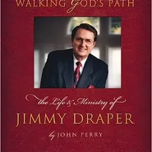 Hassle-Free Returns Walking God's Path: The Life and Ministry of Jimmy Draper — Christian Superstore New Zealand