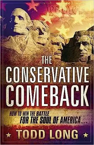 Conservative Comeback: How to Win the Battle for the Soul of America — Christian Superstore New Zealand Luxury