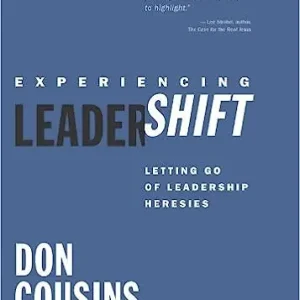 Experiencing LeaderShift: Letting Go of Leadership Heresies — Christian Superstore New Zealand Trending