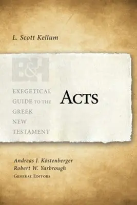 Reduced Price Acts: Exegetical Guide to the Greek New Testament — Christian Superstore New Zealand