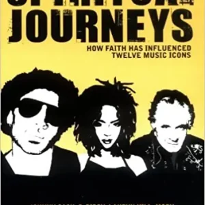 Price Cut Spiritual Journeys: How Faith Has Influenced Twelve Music Icons — Christian Superstore New Zealand