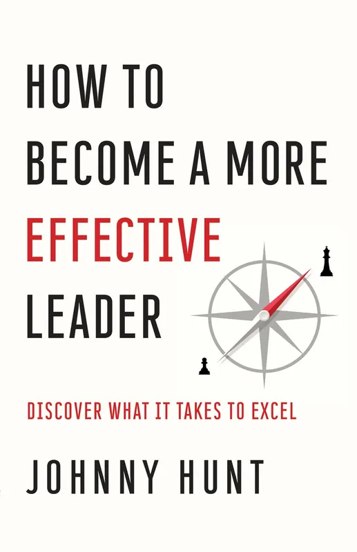 Viral How to Become a More Effective Leader: Discover What It Takes to Excel — Christian Superstore New Zealand