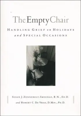 Hot Picks Empty Chair: Handling Grief on Holidays and Special Occasions — Christian Superstore New Zealand