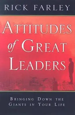 Attitudes of Great Leaders: Bringing down the Giants in Your Life — Christian Superstore New Zealand Save Now