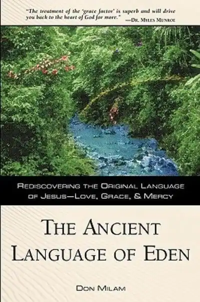 Ancient Language of Eden: Rediscovering the Original Language of Jesus — Christian Superstore New Zealand Save Now