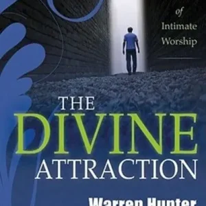Divine Attraction The Power of Intimate Worship — Christian Superstore New Zealand Premium