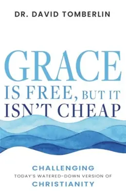 While Supplies Last Grace Is Free, But It Isn't Cheap: Challenging Today's Watered-Down Ve — Christian Superstore New Zealand