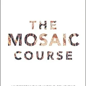 Mosaic Course: Understanding World Religions from a Christian Perspect — Christian Superstore New Zealand Instant Buy